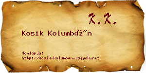 Kosik Kolumbán névjegykártya